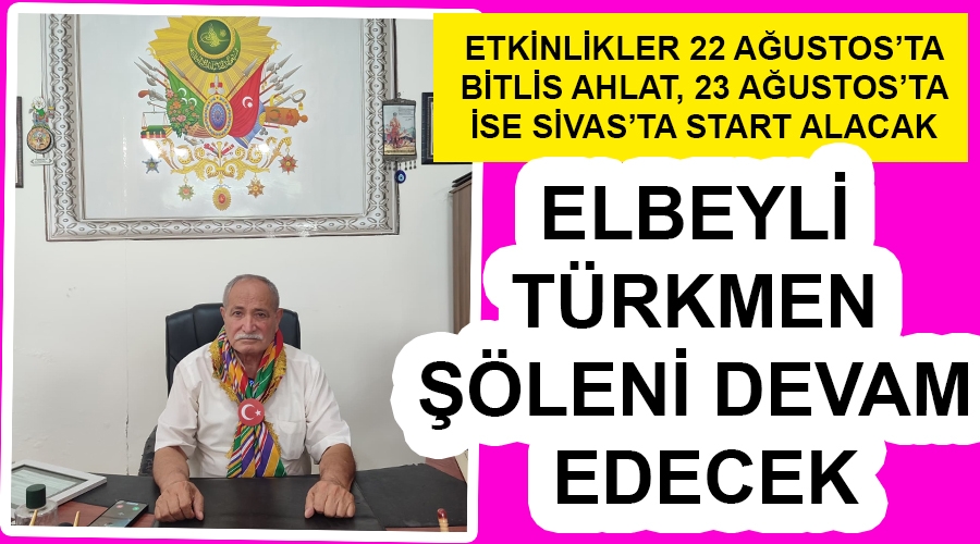 elbeyli_turkmen_soleni_devam_edecek.jpg