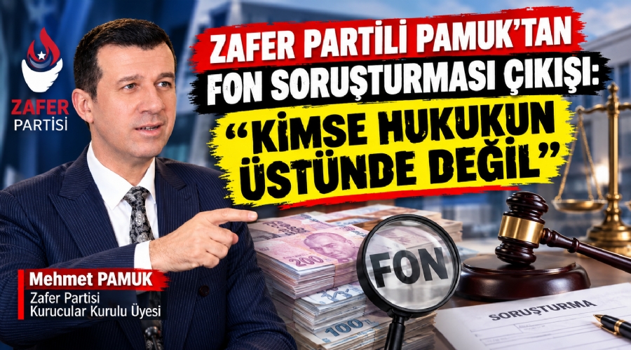 zafer_partili_pamuktan_fon_sorusturmasi_cikisi_kimse_hukukun_ustunde_degil.jpg