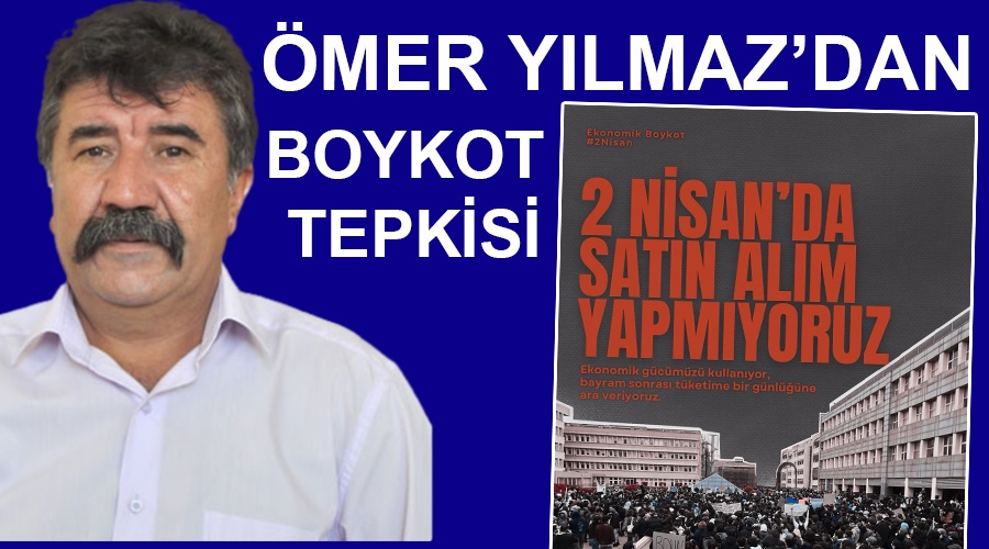 omer_yilmazdan_boykot_tepkisi.jpg